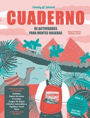 CUADERNO DE ACTIVIDADES PARA MENTES VIAJERAS VOL.6 | 9788408322160 | PIÑEIRO, RAQUEL; TEROL, GEMMA | Llibreria Drac - Librería de Olot | Comprar libros en catalán y castellano online