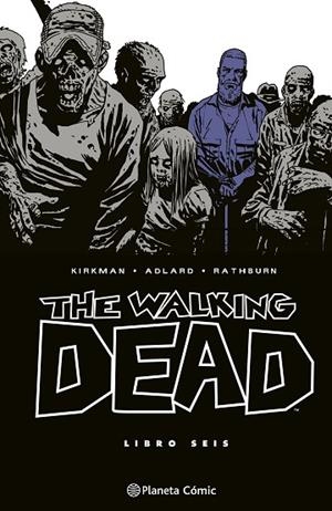 THE WALKING DEAD Nº 06/08 | 9788410471207 | KIRKMAN, ROBERT; ADLARD, CHARLIE | Llibreria Drac - Librería de Olot | Comprar libros en catalán y castellano online