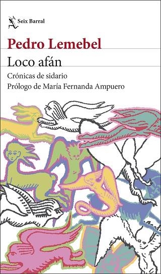 LOCO AFÁN | 9788432249976 | LEMEBEL, PEDRO | Llibreria Drac - Llibreria d'Olot | Comprar llibres en català i castellà online