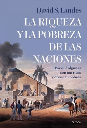 RIQUEZA Y LA POBREZA DE LAS NACIONES, LA | 9788491999096 | LANDES, DAVID S. | Llibreria Drac - Llibreria d'Olot | Comprar llibres en català i castellà online