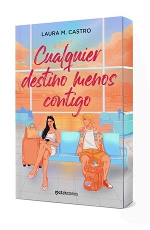 CUALQUIER DESTINO MENOS CONTIGO | 9788408321828 | CASTRO, LAURA M. | Llibreria Drac - Llibreria d'Olot | Comprar llibres en català i castellà online