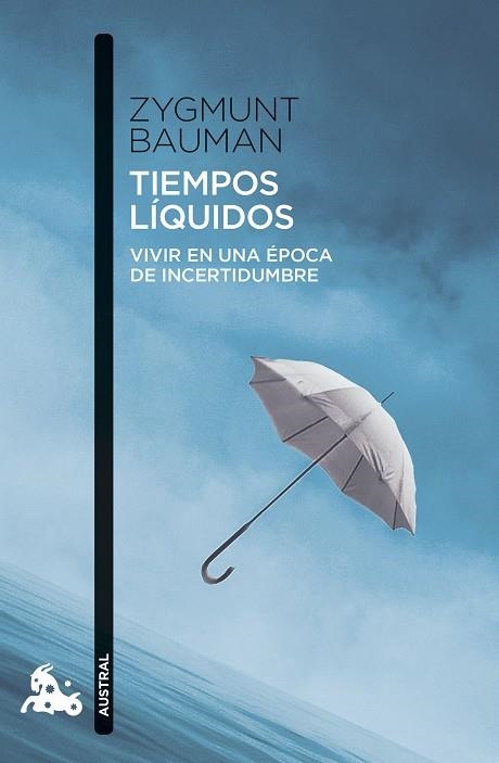 TIEMPOS LÍQUIDOS | 9788411078047 | BAUMAN, ZYGMUNT | Llibreria Drac - Llibreria d'Olot | Comprar llibres en català i castellà online