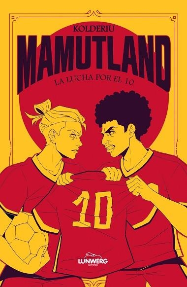 LUCHA POR EL 10, LA (MAMUTLAND 2) | 9791387761974 | KOLDERIU | Llibreria Drac - Llibreria d'Olot | Comprar llibres en català i castellà online