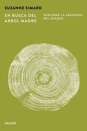 EN BUSCA DEL ÁRBOL MADRE | 9788449345654 | SIMARD, SUZANNE | Llibreria Drac - Llibreria d'Olot | Comprar llibres en català i castellà online