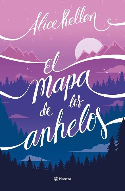 MAPA DE LOS ANHELOS, EL | 9788408322733 | KELLEN, ALICE | Llibreria Drac - Llibreria d'Olot | Comprar llibres en català i castellà online