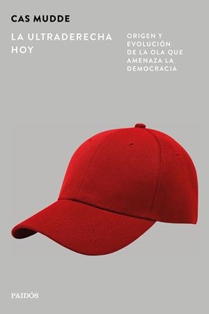 ULTRADERECHA HOY, LA | 9788449345739 | MUDDE, CAS | Llibreria Drac - Llibreria d'Olot | Comprar llibres en català i castellà online