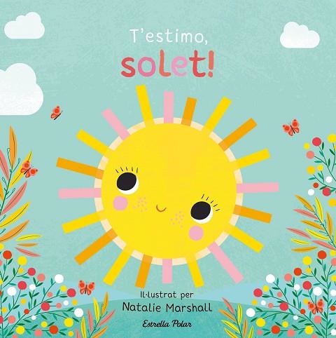 T'ESTIMO, SOLET! LLIBRE DE CARTRÓ AMB TROQUELLS | 9791387903527 | MARSHALL, NATALIE; EDWARDS, NICOLA | Llibreria Drac - Llibreria d'Olot | Comprar llibres en català i castellà online