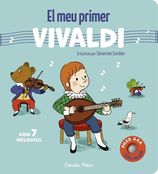MEU PRIMER VIVALDI, EL. AMB 7 MELODIES | 9791387903701 | CORDIER, SÉVERINE | Llibreria Drac - Llibreria d'Olot | Comprar llibres en català i castellà online