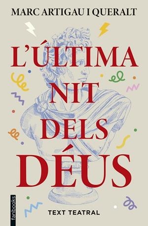 ÚLTIMA NIT DELS DÉUS, L' | 9788410028821 | ARTIGAU I QUERALT, MARC | Llibreria Drac - Llibreria d'Olot | Comprar llibres en català i castellà online