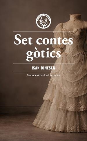 SET CONTES GÒTICS | 9791399156959 | DINESEN, ISAK | Llibreria Drac - Llibreria d'Olot | Comprar llibres en català i castellà online