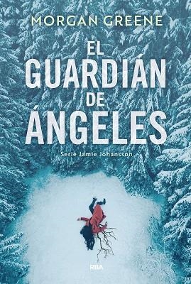 GUARDIÁN DE ÁNGELES, EL | 9788410988927 | GREENE, MORGAN | Llibreria Drac - Librería de Olot | Comprar libros en catalán y castellano online