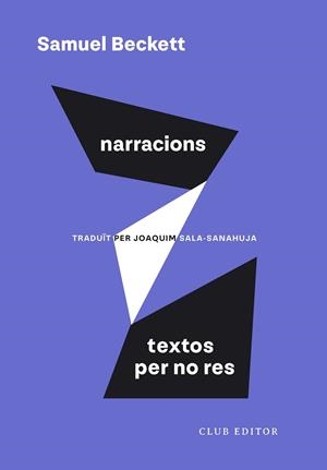NARRACIONS I TEXTOS PER NO RES | 9788473295055 | BECKETT, SAMUEL | Llibreria Drac - Librería de Olot | Comprar libros en catalán y castellano online