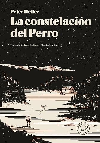 CONSTELACIÓN DEL PERRO, LA | 9791387748784 | HELLER, PETER | Llibreria Drac - Llibreria d'Olot | Comprar llibres en català i castellà online
