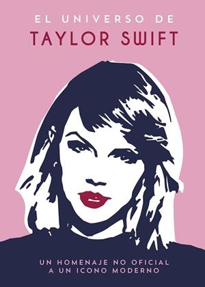 UNIVERSO DE TAYLOR SWIFT, EL | 9791388177101 | ZAHRA, JESS | Llibreria Drac - Llibreria d'Olot | Comprar llibres en català i castellà online