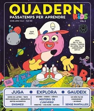 QUADERN KIDS VOL. 5 | 9791387748357 | LÓPEZ VALLE, DANIEL | Llibreria Drac - Llibreria d'Olot | Comprar llibres en català i castellà online
