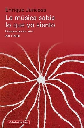 MÚSICA SABÍA LO QUE YO SIENTO, LA | 9791387605810 | JUNCOSA, ENRIQUE | Llibreria Drac - Llibreria d'Olot | Comprar llibres en català i castellà online
