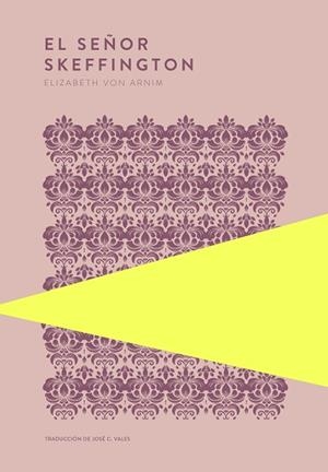 SEÑOR SKEFFINGTON, EL | 9789992083185 | VON ARNIM, ELIZABETH | Llibreria Drac - Llibreria d'Olot | Comprar llibres en català i castellà online