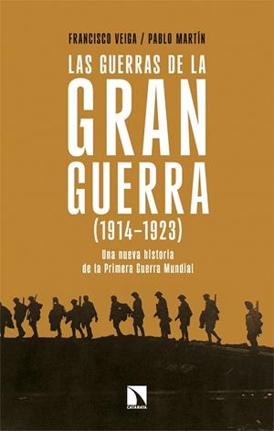 GUERRAS DE LA GRAN GUERRA (1914-1923), LAS | 9788410676251 | VEIGA, FRANCISCO; MARTÍN, PABLO | Llibreria Drac - Llibreria d'Olot | Comprar llibres en català i castellà online
