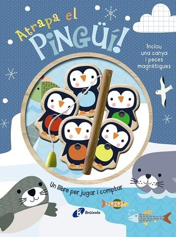 ATRAPA EL PINGÜÍ UN LLIBRE PER JUGAR I COMPTAR | 9788413495255 | BROOKS, SUSIE | Llibreria Drac - Librería de Olot | Comprar libros en catalán y castellano online