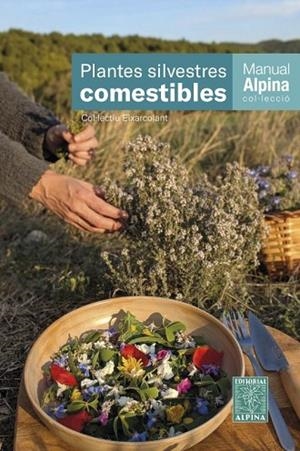 PLANTES SILVESTRES COMESTIBLES | 9788470112188 | AA.DD. | Llibreria Drac - Librería de Olot | Comprar libros en catalán y castellano online
