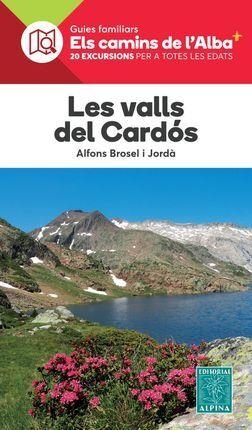 VALLS DE CARDÓS, LES (CAMINS DE L'ALBA) | 9788470112195 | BROSEL, ALFONS | Llibreria Drac - Librería de Olot | Comprar libros en catalán y castellano online