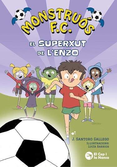 SUPERXUT DE L'ENZO, EL (MONSTRUOS FC 1) | 9791387876203 | SANTORO, J. | Llibreria Drac - Llibreria d'Olot | Comprar llibres en català i castellà online
