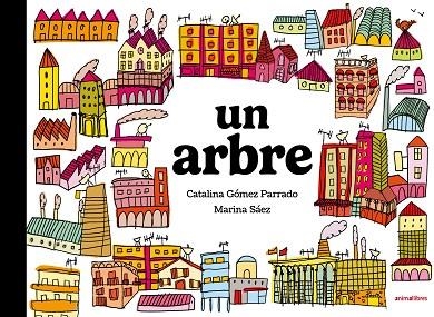 UN ARBRE | 9791387847708 | GÓMEZ, CATALINA | Llibreria Drac - Llibreria d'Olot | Comprar llibres en català i castellà online