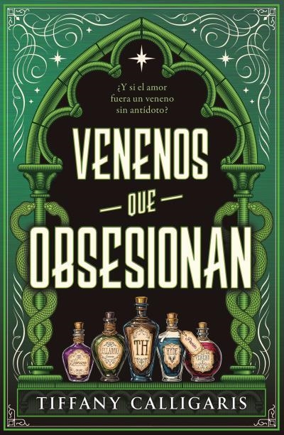 VENENOS QUE OBSESIONAN | 9788410085589 | CALLIGARIS, TIFFANY | Llibreria Drac - Llibreria d'Olot | Comprar llibres en català i castellà online