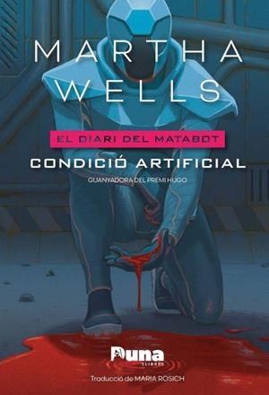 CONDICIÓ ARTIFICIAL (EL DIARI DEL MATABOT) | 9791399105636 | WELLS, MARTHA | Llibreria Drac - Llibreria d'Olot | Comprar llibres en català i castellà online