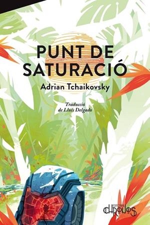 PUNT DE SATURACIÓ | 9791399138825 | TCHAIKOVSKY, ADRIAN | Llibreria Drac - Llibreria d'Olot | Comprar llibres en català i castellà online