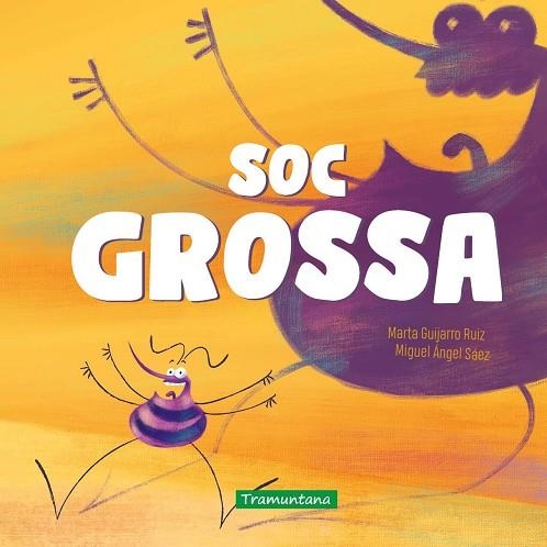 SOC GROSSA | 9791387884130 | GUIJARRO RUIZ, MARTA | Llibreria Drac - Llibreria d'Olot | Comprar llibres en català i castellà online