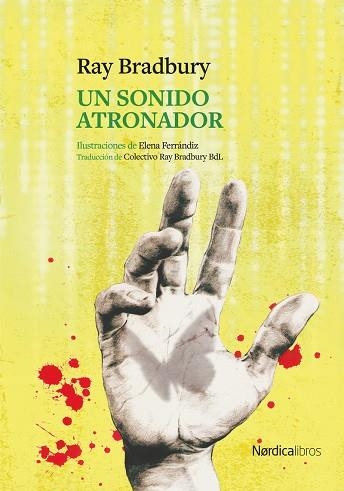 SONIDO ATRONADOR, UN | 9791388306051 | BRADBURY, RAY | Llibreria Drac - Llibreria d'Olot | Comprar llibres en català i castellà online