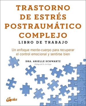 TRASTORNO DE ESTRÉS POSTRAUMÁTICO COMPLEJO: LIBRO DE TRABAJO | 9788411082334 | SCHWARTZ, ARIELLE; KNIPE, JIM | Llibreria Drac - Llibreria d'Olot | Comprar llibres en català i castellà online