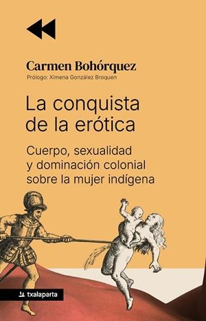 CONQUISTA DE LA ERÓTICA, LA | 9791388215018 | BOHÓRQUEZ, CARMEN | Llibreria Drac - Librería de Olot | Comprar libros en catalán y castellano online