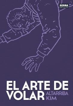 ARTE DE VOLAR, EL | 9788467983302 | ALTARRIBA, KIM; ALTARRIBA, ANTONIO | Llibreria Drac - Llibreria d'Olot | Comprar llibres en català i castellà online
