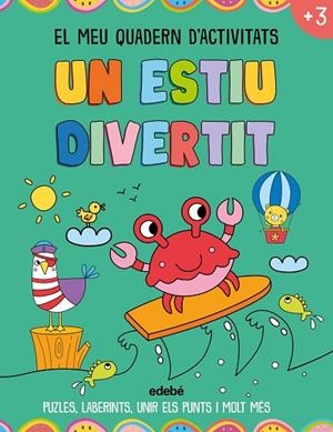 UN ESTIU DIVERTIT. EL MEU QUADERN D'ACTIVITATS | 9788468377124 | LOTT, AMANDA | Llibreria Drac - Llibreria d'Olot | Comprar llibres en català i castellà online