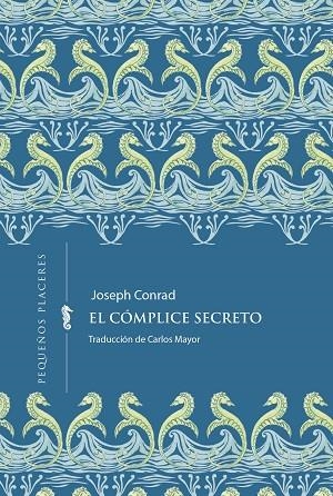 CÓMPLICE SECRETO, EL | 9791399083439 | CONRAD, JOSEPH | Llibreria Drac - Llibreria d'Olot | Comprar llibres en català i castellà online