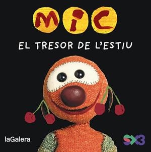 MIC EL TRESOR DE L'ESTIU | 9788424677725 | MESSEGUER ESPADA, MAICA | Llibreria Drac - Llibreria d'Olot | Comprar llibres en català i castellà online