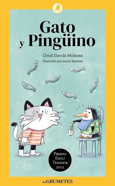 GATO Y PINGÜINO | 9788424677831 | GARCIA MOLSOSA, ORIOL | Llibreria Drac - Llibreria d'Olot | Comprar llibres en català i castellà online