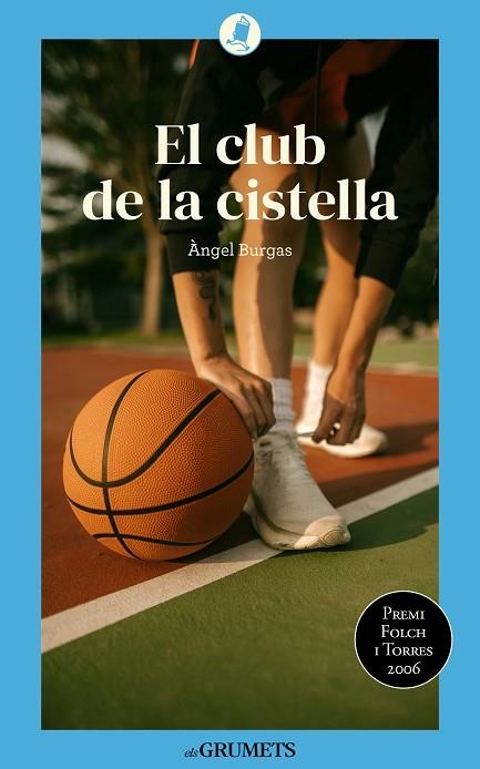 CLUB DE LA CISTELLA, EL | 9788424677916 | BURGAS TRÈMOLS, ÀNGEL | Llibreria Drac - Librería de Olot | Comprar libros en catalán y castellano online