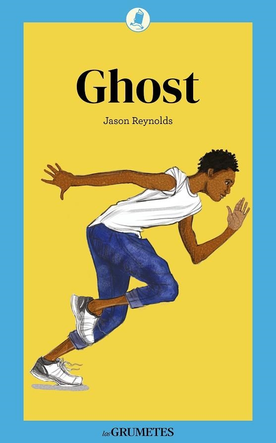 GHOST | 9788424677930 | REYNOLDS, JASON | Llibreria Drac - Llibreria d'Olot | Comprar llibres en català i castellà online