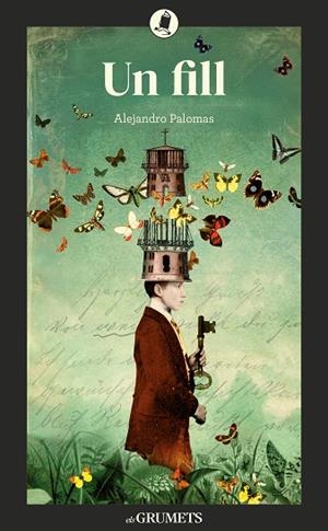 UN FILL | 9788424678005 | PALOMAS PUBILL, ALEJANDRO | Llibreria Drac - Librería de Olot | Comprar libros en catalán y castellano online