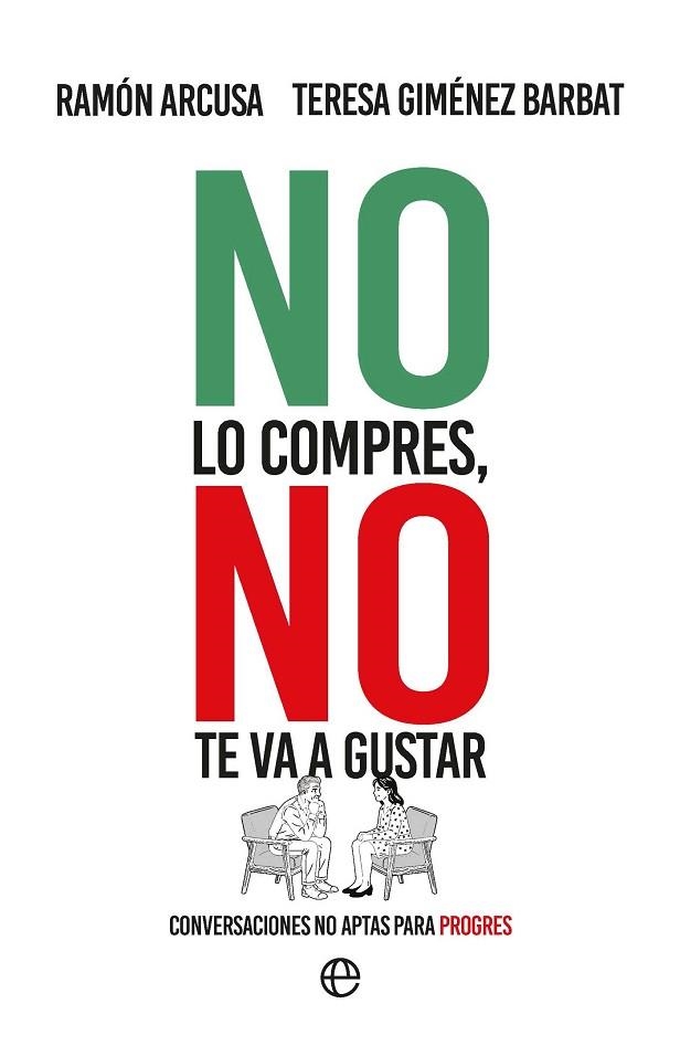 NO LO COMPRES NO TE VA A GUSTAR | 9788410943452 | ARCUSA, RAMÓN; GIMÉNEZ BARBAT, TERESA | Llibreria Drac - Librería de Olot | Comprar libros en catalán y castellano online