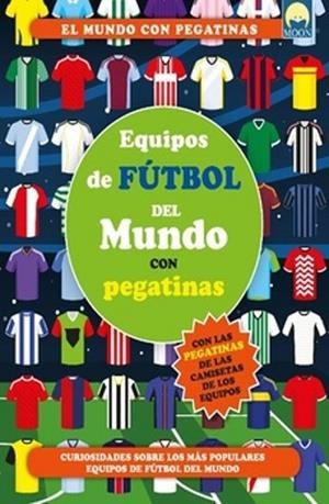 EQUIPOS DE FÚTBOL DEL MUNDO CON PEGATINAS | 9791256431298 | VVAA | Llibreria Drac - Llibreria d'Olot | Comprar llibres en català i castellà online