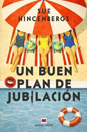 BUEN PLAN DE JUBILACIÓN, UN | 9791388136061 | HINCENBERGS, SUE | Llibreria Drac - Llibreria d'Olot | Comprar llibres en català i castellà online