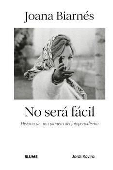 JOANA BIARNÉS NO SERÁ FÁCIL | 9791387881467 | ROVIRA, JORDI | Llibreria Drac - Llibreria d'Olot | Comprar llibres en català i castellà online