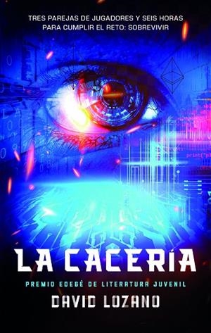 CACERÍA, LA | 9788468374284 | LOZANO, DAVID | Llibreria Drac - Librería de Olot | Comprar libros en catalán y castellano online