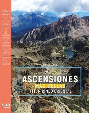 35 ASCENSIONES MAS BELLAS. PIRINEO ORIENTAL | 9788482169699 | LOPEZ, GORKA | Llibreria Drac - Llibreria d'Olot | Comprar llibres en català i castellà online