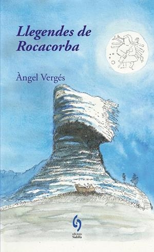 LLEGENDES DE ROCACORBA | 9791399141627 | VERGÉS, ÀNGEL | Llibreria Drac - Llibreria d'Olot | Comprar llibres en català i castellà online