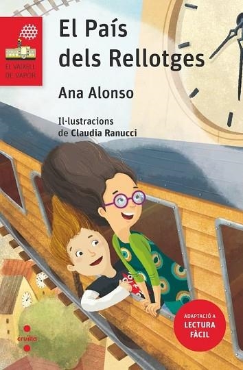 PAÍS DELS RELLOTGES, EL (LECTURA FÀCIL) | 9788466160506 | ALONSO, ANA | Llibreria Drac - Llibreria d'Olot | Comprar llibres en català i castellà online